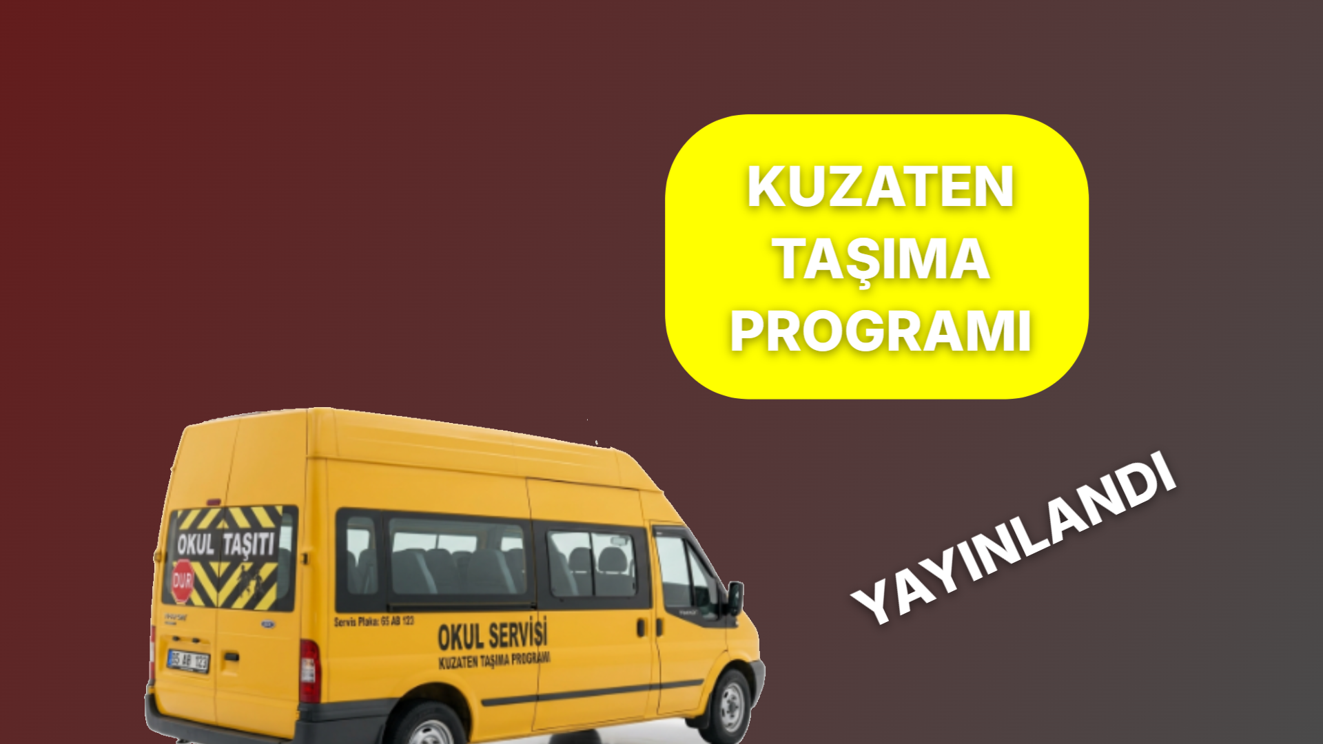 Okul Taşıma Yönetiminde Yeni Dönem: Kuzaten Taşıma Programı